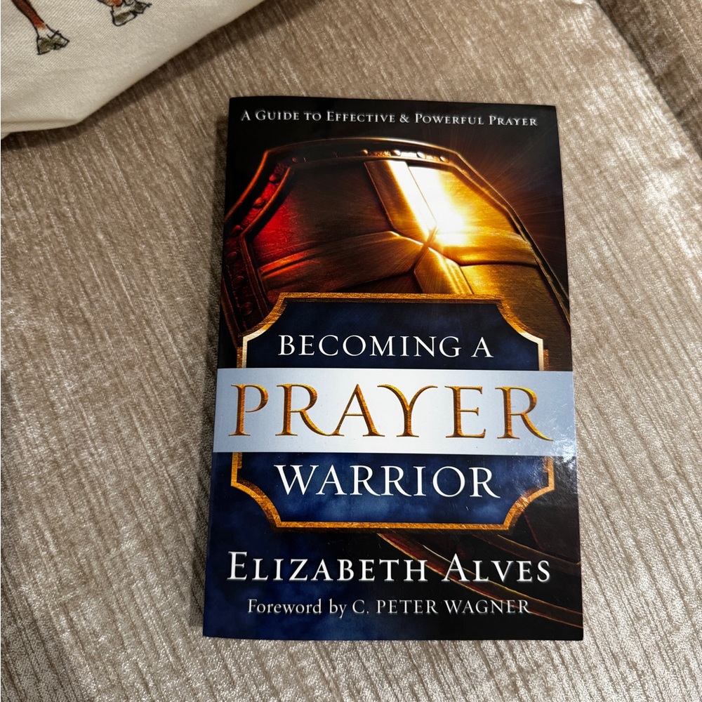 Becoming a Prayer Warrior by Elizabeth Alves - Black and Gold Cover